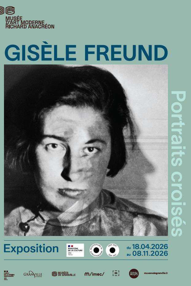 Exposition Gisèle Freund, portraits croisés 2026 - Musée d'art moderne Richard Anacréon Granville - France