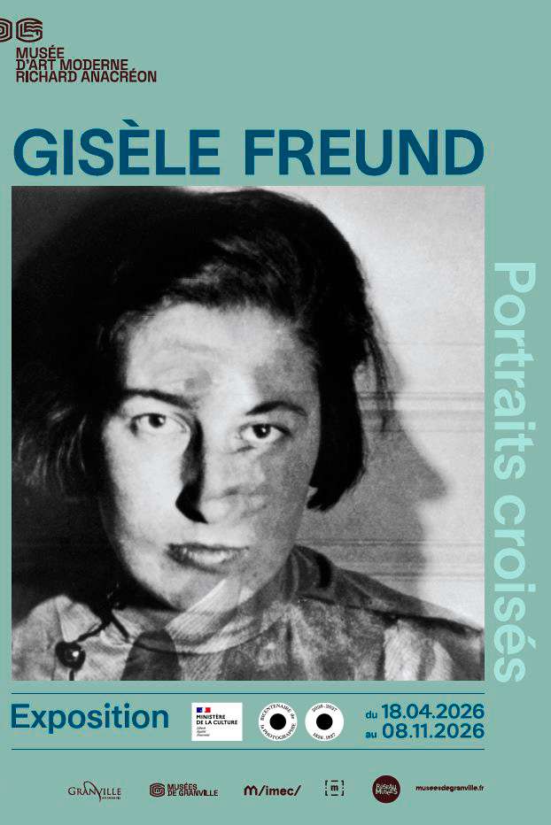Exposition Gisèle Freund, portraits croisés 2026 - Musée d'art moderne Richard Anacréon Granville - France